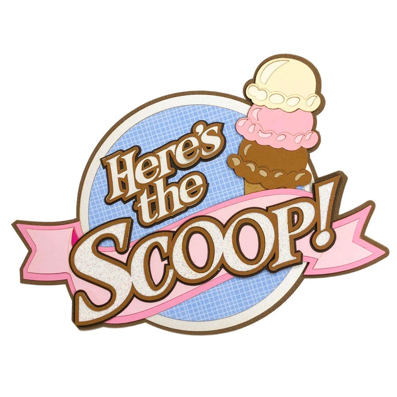 Here’s the Scoop Title
