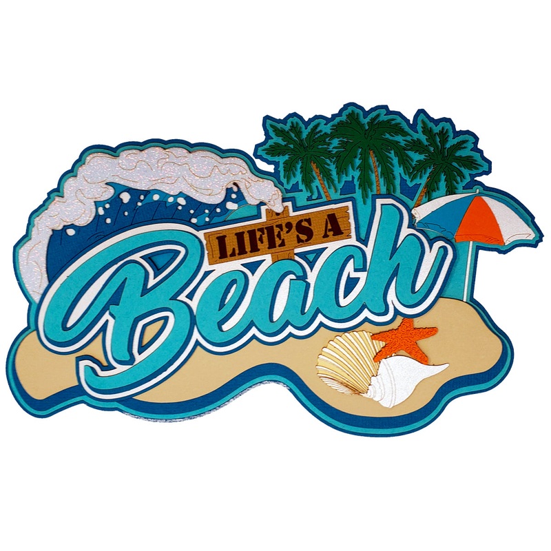 Life’s a Beach