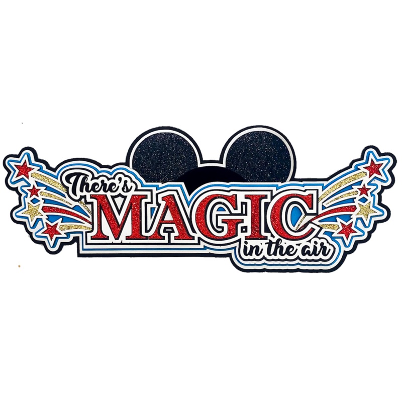 There’s Magic in the Air Title
