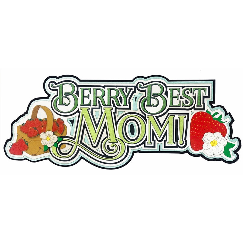 Berry Best Mom – Title