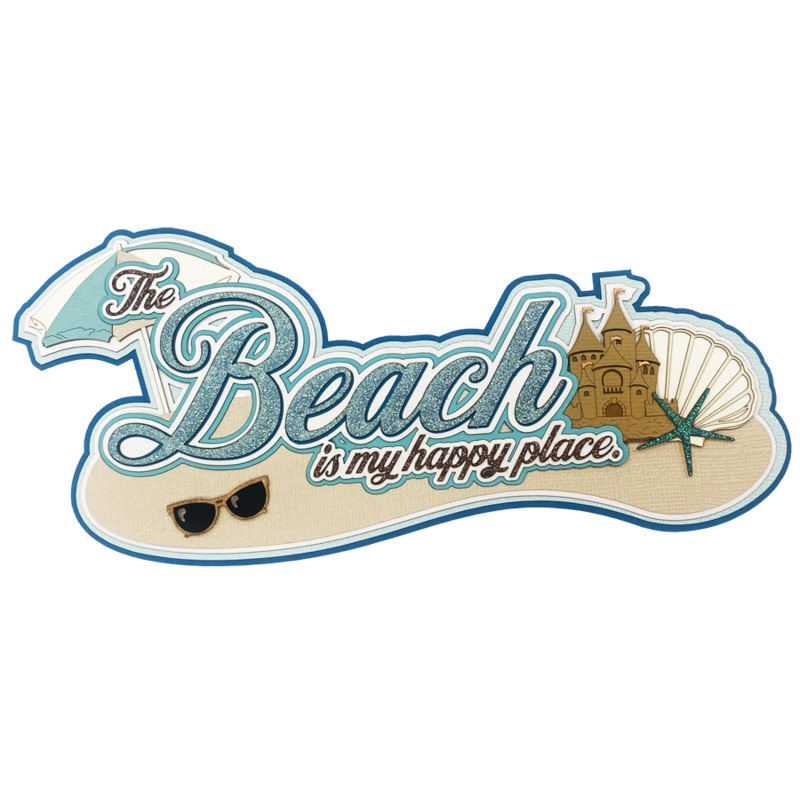 THE BEACH IS MY HAPPY PLACE – TITLE