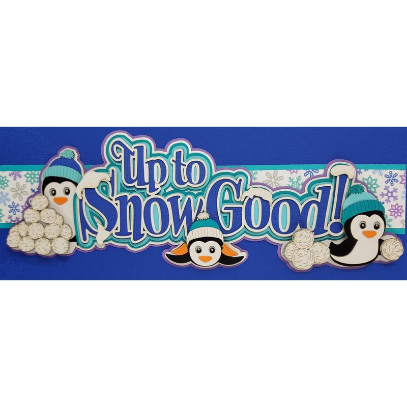 Up to Snow Good Title