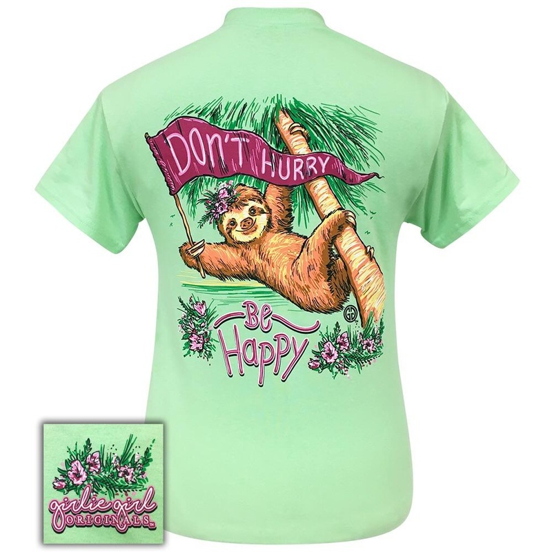 Don’t Hurry-Mint SS-2094|Mint|Youth Small|Youth Medium|Youth Large|Adult Small|Adult Medium|Adult Large|Adult X Large|Adult XX Large|Adult XXX Large