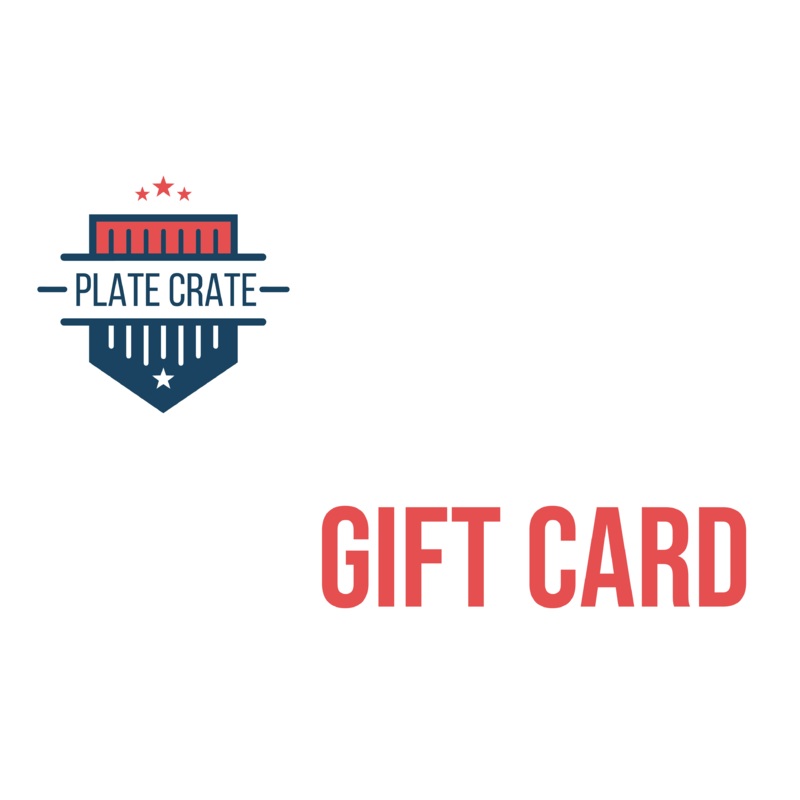 Plate Crate Gift Card|$25.00|$50.00|$100.00|$150.00|$200.00|$250.00|$500.00